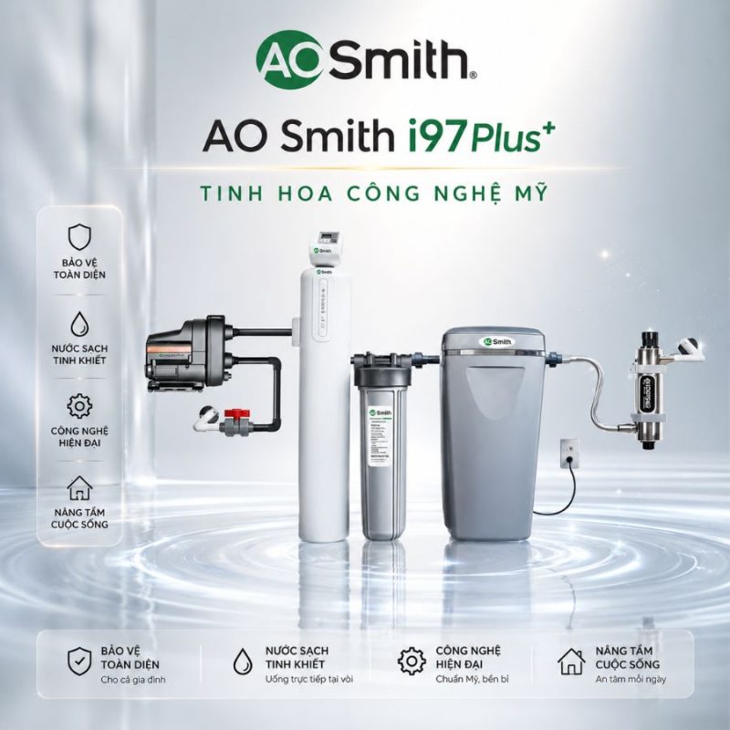 Hệ thống lọc nước đầu nguồn AO Smith i97Plus