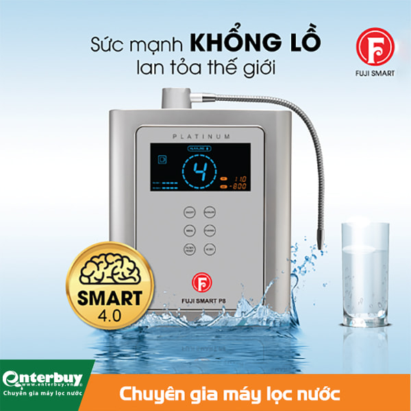 Fuji Smart P8 may loc nuoc ion kiem tot nhat hien nay