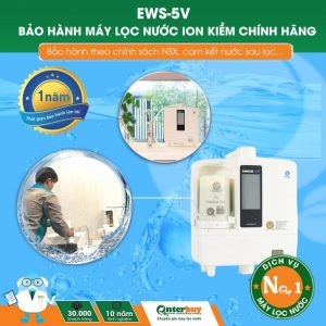Gói bảo hành máy lọc nước ion kiềm chuẩn hãng EWS-5V