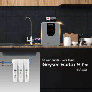 Lắp đặt máy lọc nước Geyser Ecotar 9 Pro để bàn