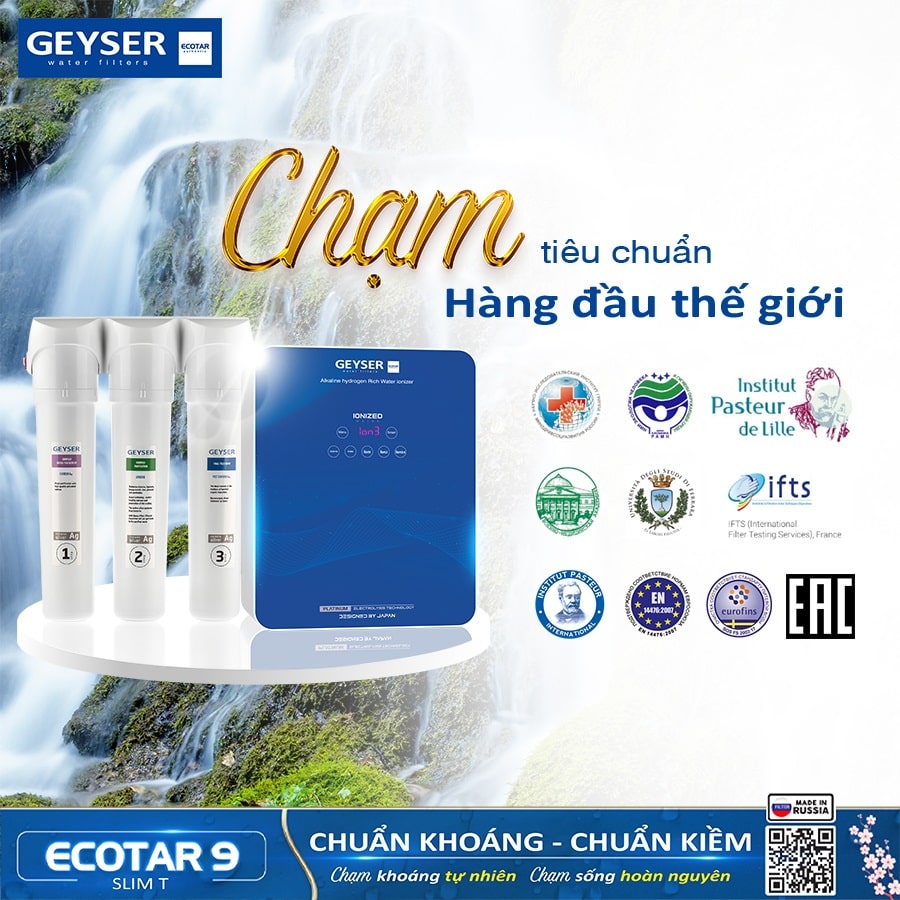 Geyser nhận được các chứng nhận tiêu chuẩn hàng đầu thế giới