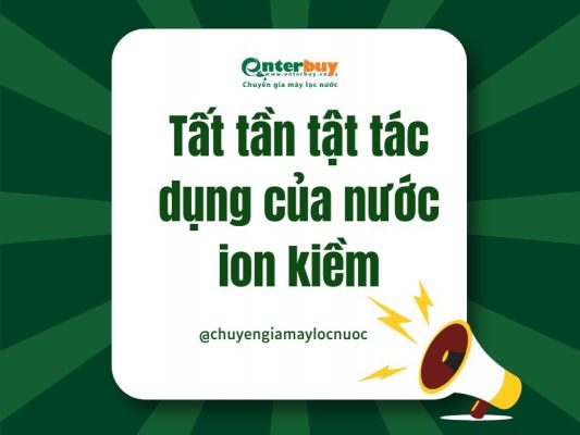 Tất tần tật tác dụng của nước ion kiềm