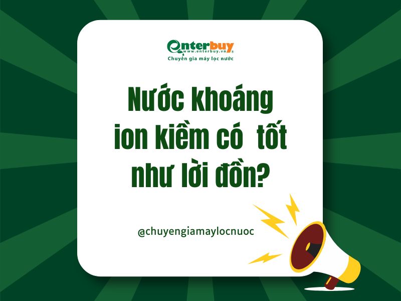 Nước khoáng ion kiềm có tốt như lời đồn?