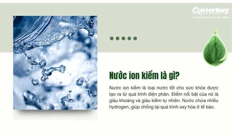 Nước ion kiềm được tạo ra thông qua quá tình điện phân
