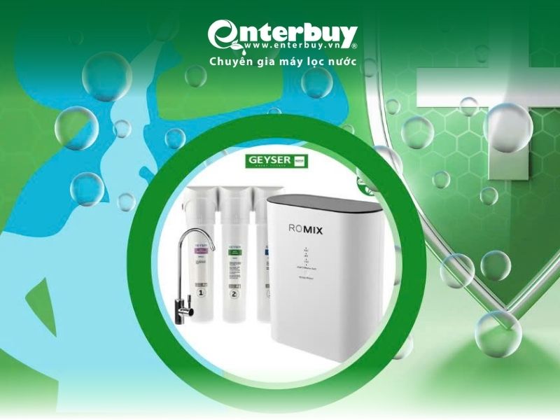 Máy lọc nước chuẩn khoáng Geyser có tốt không? Đánh giá chi tiết