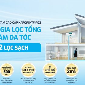 Lọc tổng trung tâm chất lượng Karofi KTF-P02