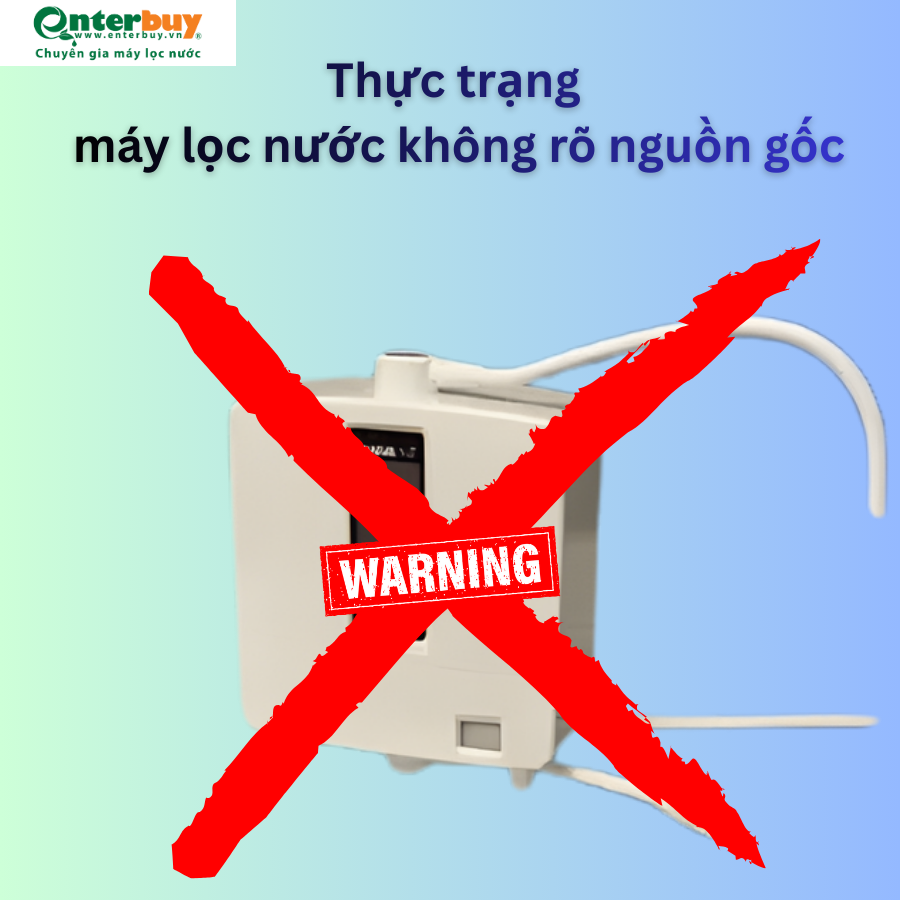 Thực trạng máy lọc nước khôgn rõ nguồn gốc