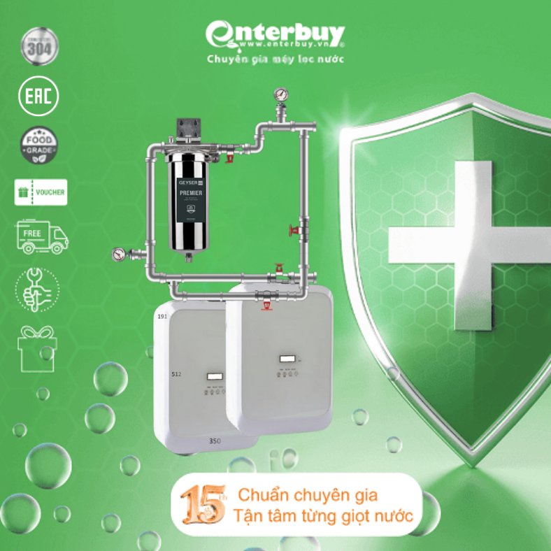 Lọc tổng đầu nguồn trên đường ống lắp âm trần cho căn hộ chung cư Geyser Ecotar 1F2Ss