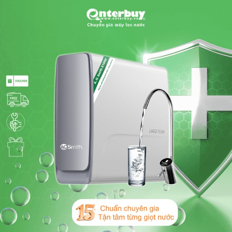 Máy lọc nước A.O.Smith X1000 để gầm cao cấp tuổi thọ lõi lọc cao nhất hiện nay