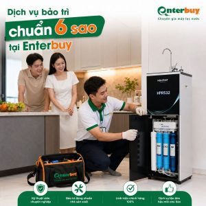 Dịch vụ bảo trì chuẩn 6 sao tại Enterbuy