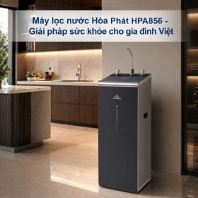 Máy lọc nước Hòa Phát HPA856 - 12 lõi lọc