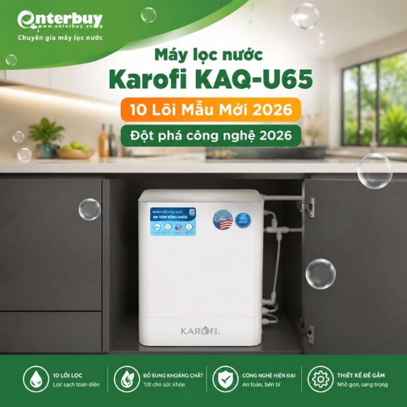 Máy lọc nước Karofi KAQ-U65 - 10 Lõi Mẫu Mới 2026