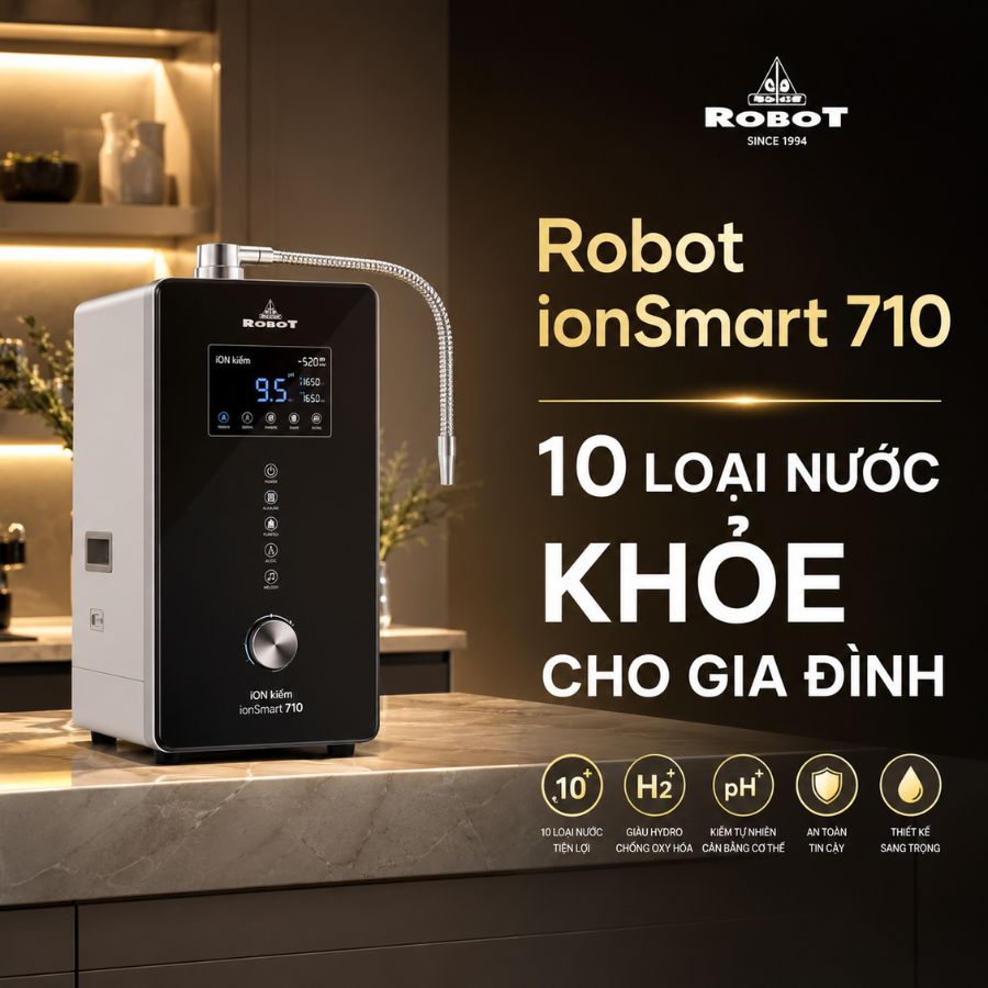 Robot ionSmart 710 - 10 Loại Nước Khỏe Cho Gia Đình
