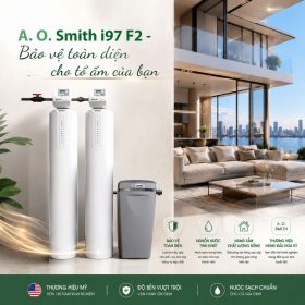 Hệ thống lọc nước đầu nguồn A. O. Smith i97 F2