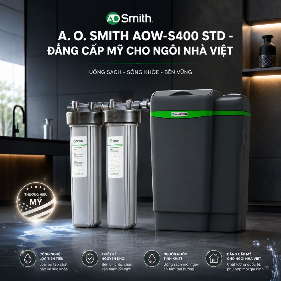A. O. Smith AOW-S400 STD - Đẳng cấp Mỹ cho ngôi nhà Việt