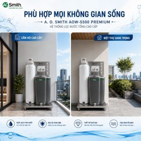 Hệ thống lọc nước đầu nguồn A. O. SMITH AOW-S500 chất lượng