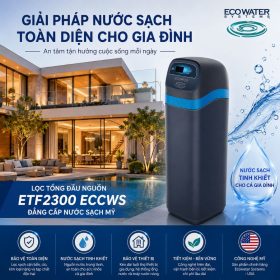 Lọc tổng đầu nguồn ETF2300 ECCWS