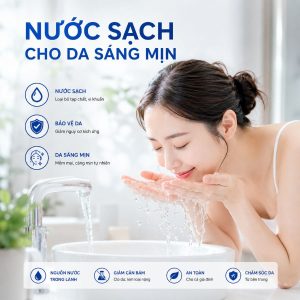 NƯỚC SẠCH CHO DA SÁNG MỊN
