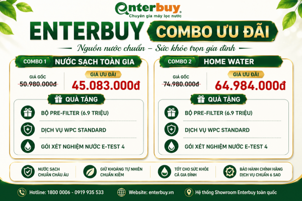 Enterbuy Khuyến mãi tháng 8: Combo Nước sạch toàn gia, Home Water Enterbuy Khuyến mãi tháng 8: Combo Nước sạch toàn gia, Home Water